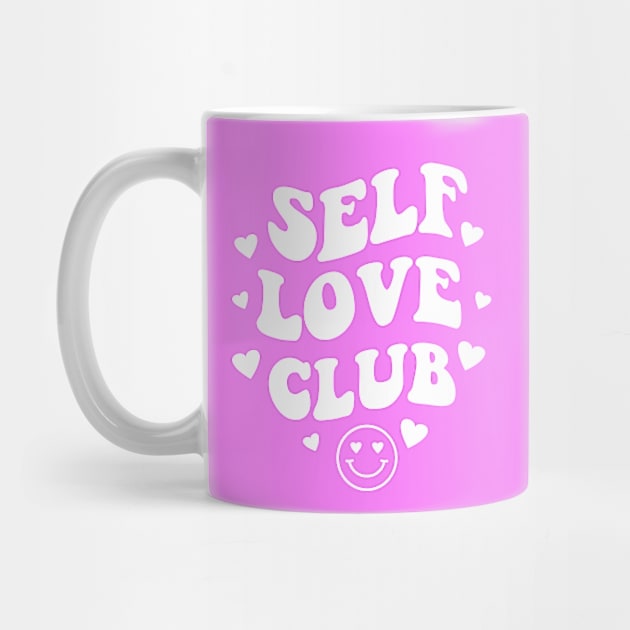 Self Love Club Aesthetic Words - Anti Valentines Day White by PUFFYP